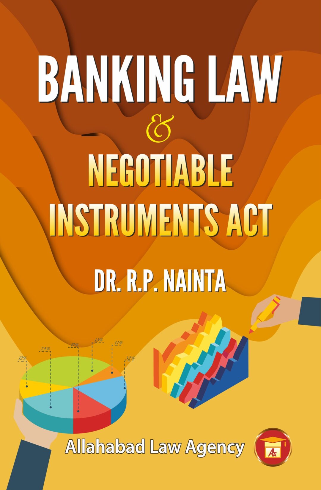 banking-law-negotiable-instruments-r-p-nainta-allahabad-law-agency