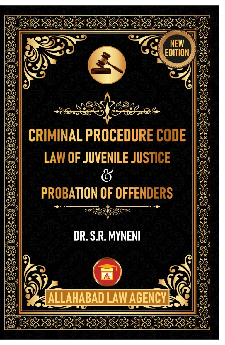 Criminal Procedure Code Dr.S.R. Myneni Allahabad Law Agency