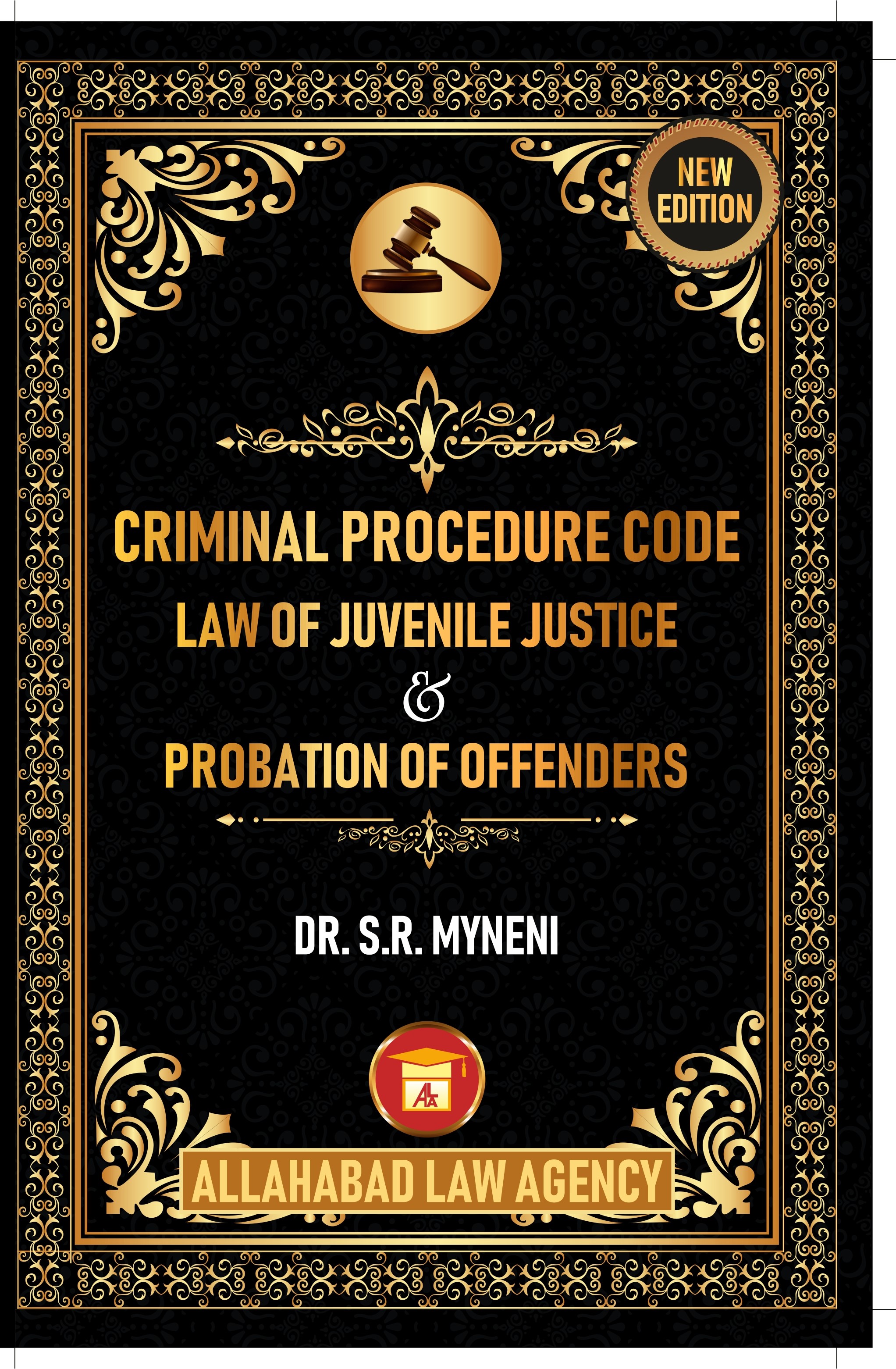 Criminal Procedure Code Dr S R Myneni Allahabad Law Agency