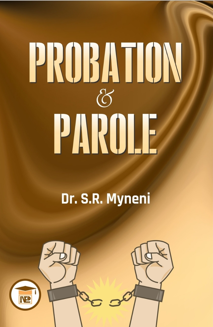 Probation & Parole-Dr.S.R.Myneni