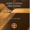 Law on MSMEs,On Agricultural Processing & Rural Industry-S.R. Myneni