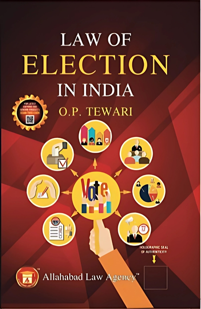 Law of Election in India - O.P Tewari