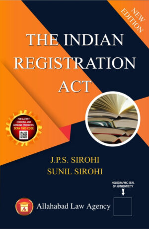 The Indian Registration Act - J.P.S Sirohi