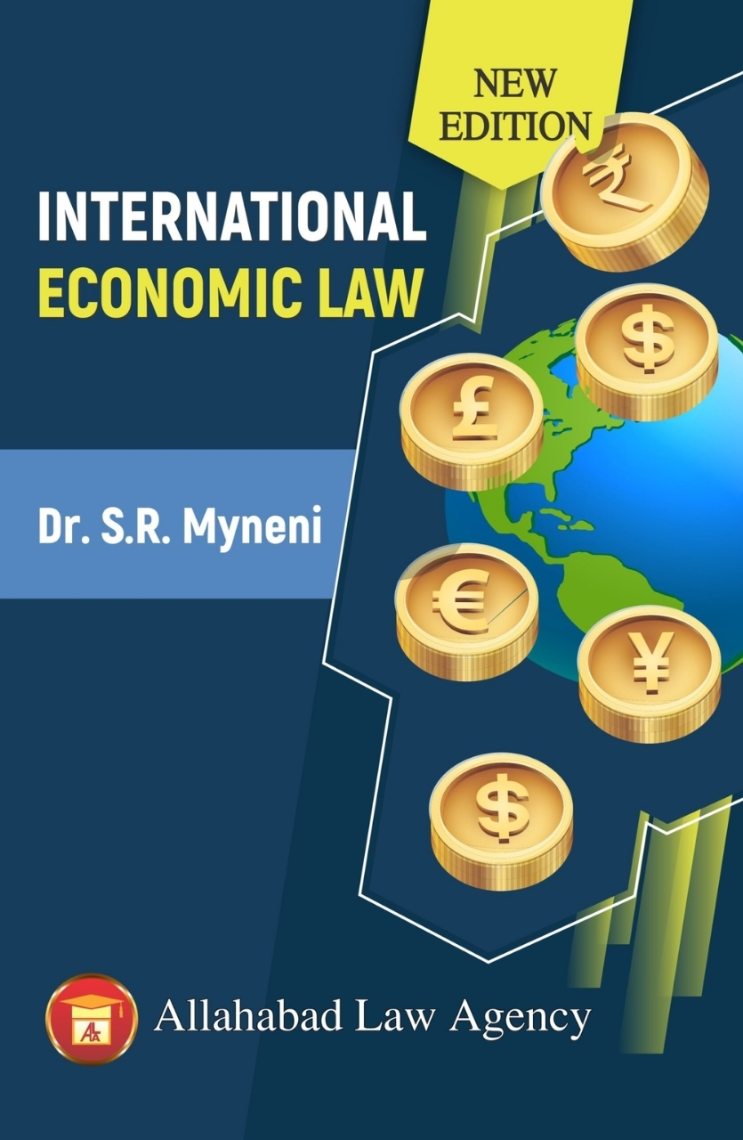 International Economic Law -Dr.S.R Myneni