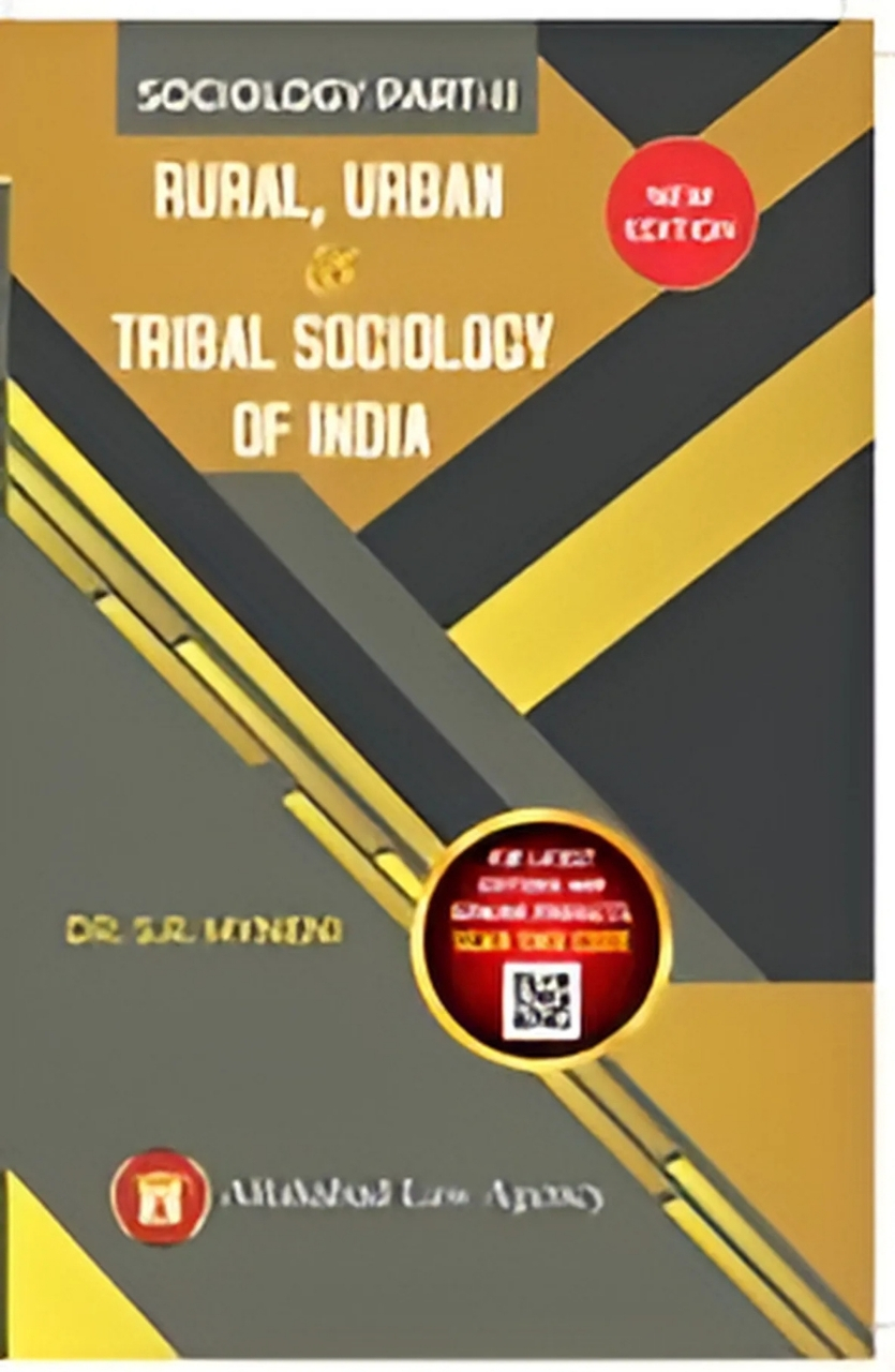 Rural Urban & Tribal Sociology of India(Sociology - II)-Dr.S.R. Myneni