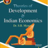 Theories of Development & Indian Economics -Dr.S.R. Myneni