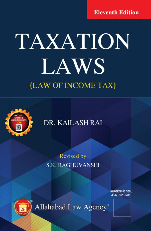 Taxation Laws(Law Of Income Tax) -Dr.Kailash Rai