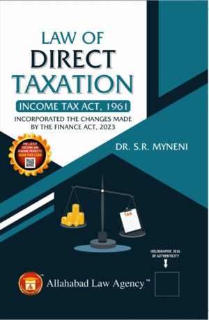 Law of Direct Taxation-Dr.S.R Myneni