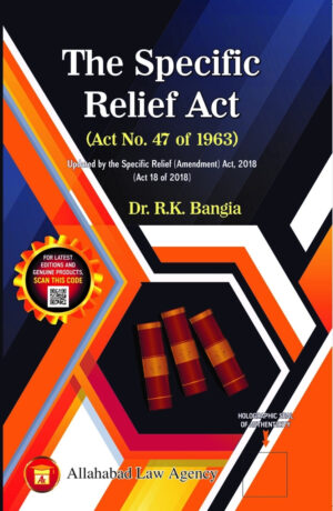 The Specific Relief Act -Dr.R.K Bangia