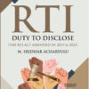 Right to Information(Duty To Disclose) - M.Sridhar Acharyulu