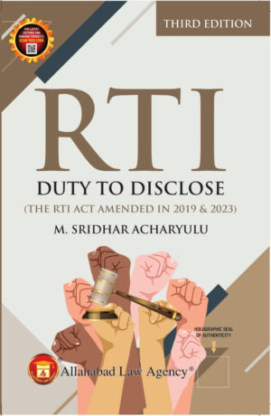 Right to Information(Duty To Disclose) - M.Sridhar Acharyulu