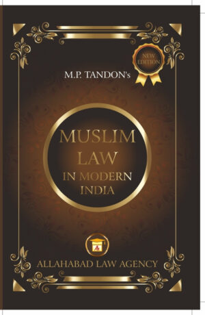 Muslim Law In Modern India-M.P Tandon