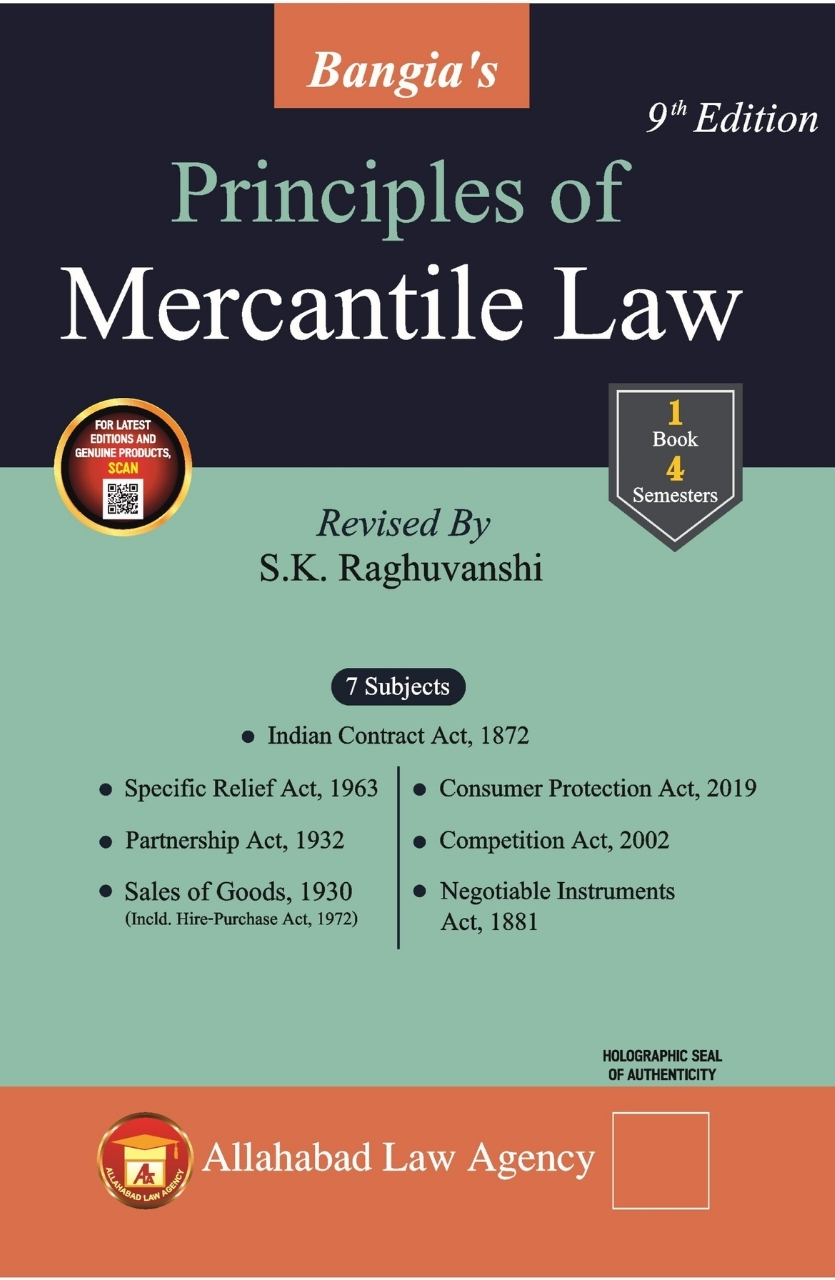 Principles of Mercantile Law -Dr.R.K Bangia /S.K Raghuvanshi