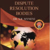 International Dispute Resolution Bodies-Dr. S.R Myneni