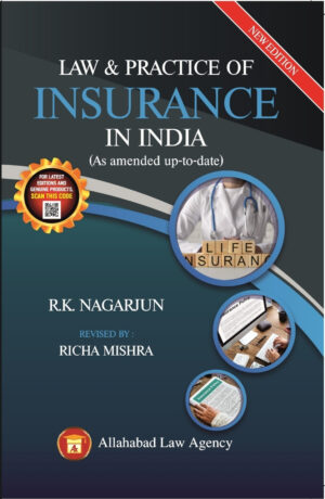 Law And Practice of Insurance In India - R.K Nagarjun