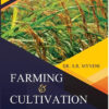 Farming & Cultivation-Dr. S.R. Myneni