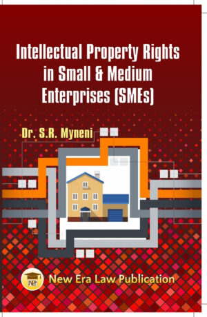 Intellectual Property Rights in Small & Medium Enterprises-Dr.S.R.Myneni