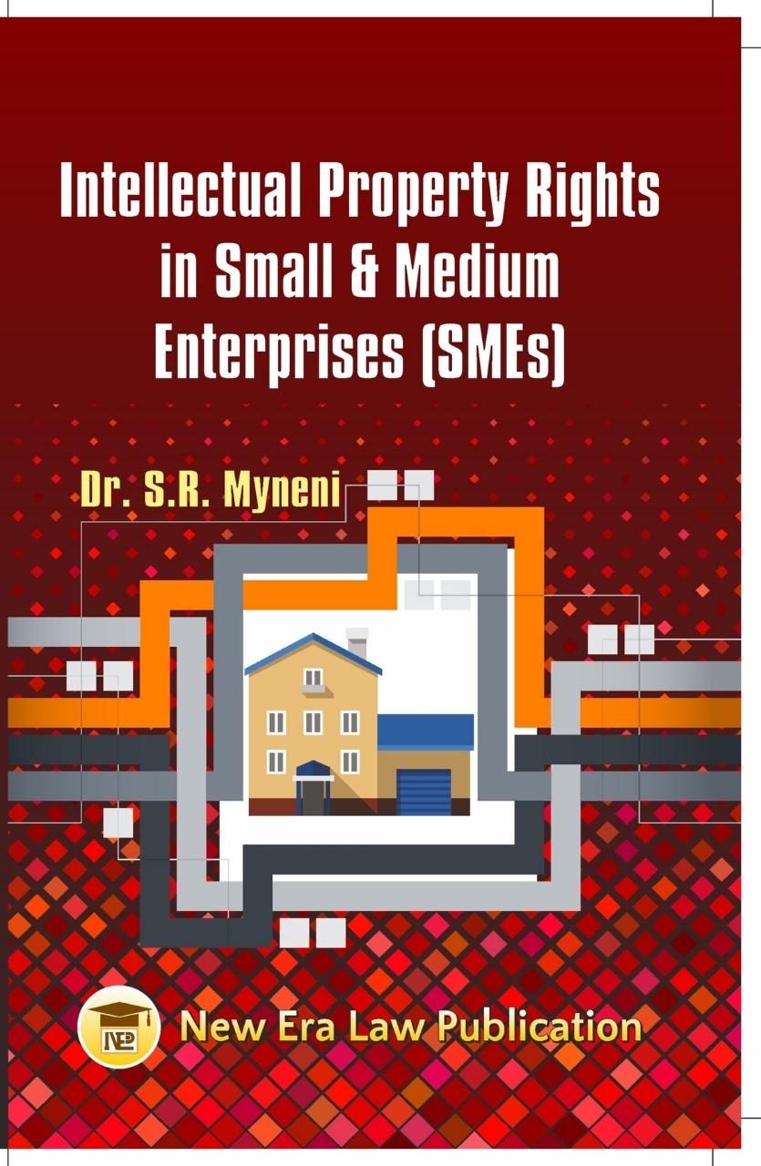 Intellectual Property Rights in Small & Medium Enterprises-Dr.S.R.Myneni