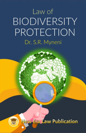 Law Of Biodiversity Protection-Dr.S.R. Myneni