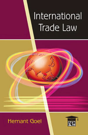 International Trade Law - Hemant Goel