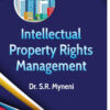 Intellectual Property Rights Management-Dr.S.R. Myneni