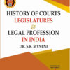 History of Courts, Legislatures & Legal Profession in India - Dr.S.R. Myneni