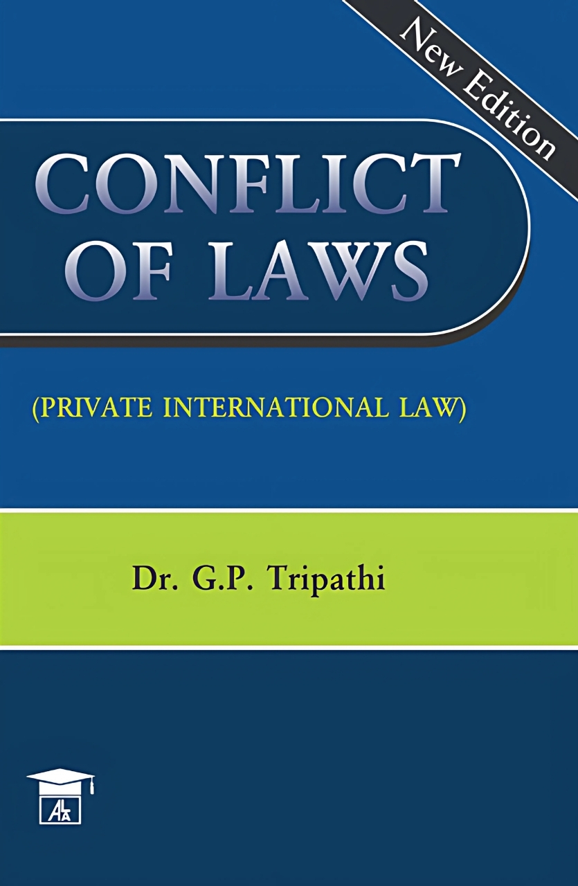 Conflict of Laws (Private International Law) -Dr.G.P. Tripathi