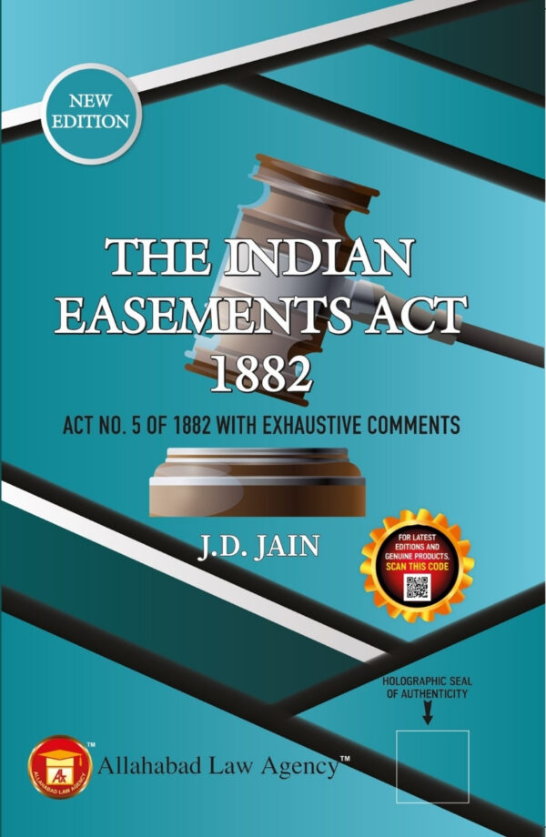 Indian Indian Easement Act 1882 -J.D. Jain