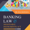 Banking Law & Negotiable Instruments Act-Dr.R.K.Bangia