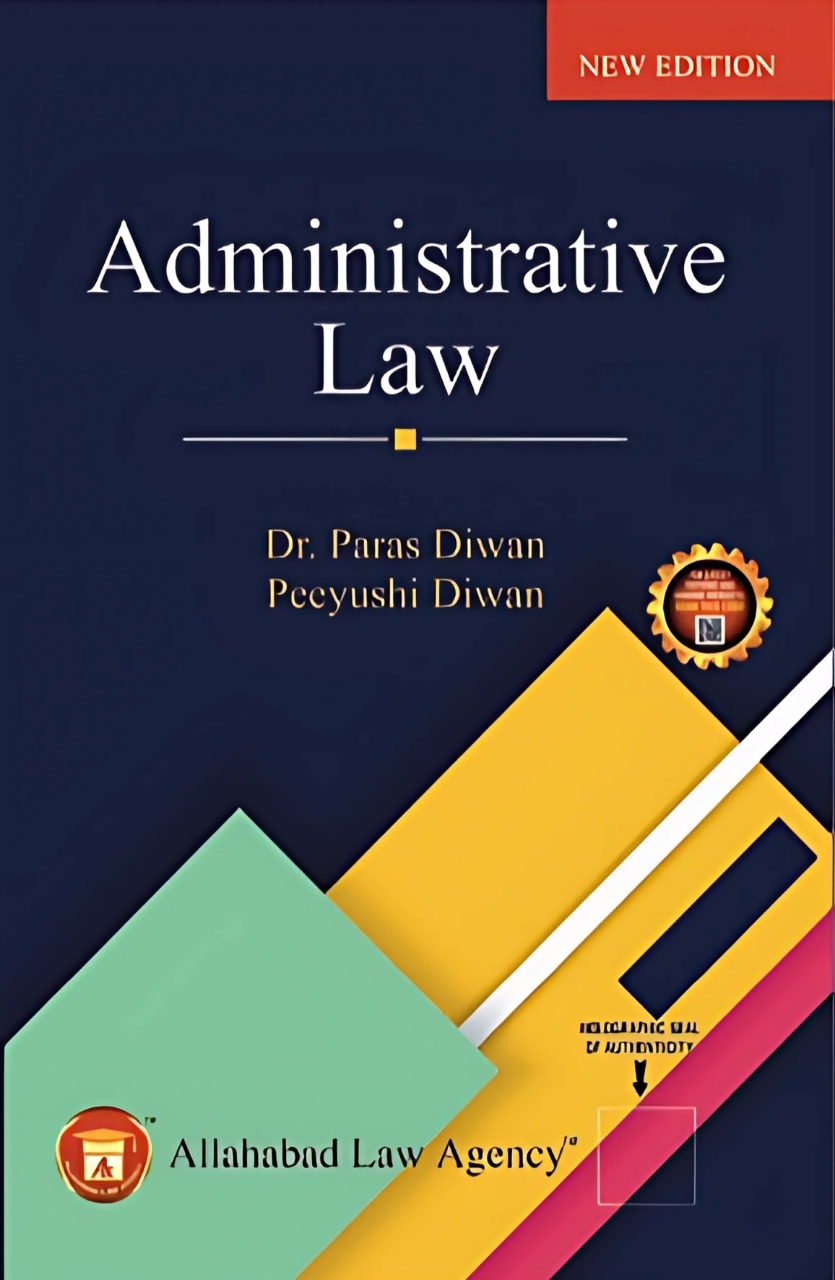 Administrative Law -Dr.Paras Diwan