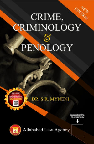 Crime,Criminology & Penology-Dr.S.R. Myneni