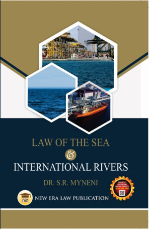 Law Of The Sea & International Rivers -Dr. S.R Myneni