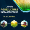 Law On Agriculture Infrastructure- S.R Myneni