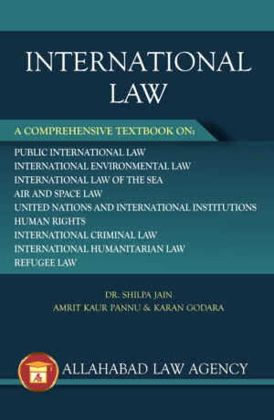 International Law-Dr. Shilpa Jain ,Amrit Kaur Pannu& Karan Godara