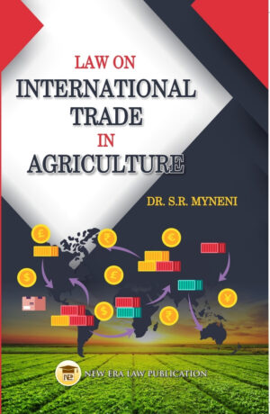 Law On International Trade In Agriculture-S.R Myneni