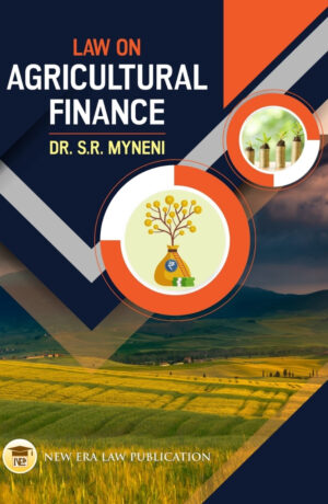 Law On Agricultural Finance-S.R Myneni