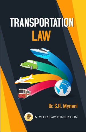 Transportation Law-Dr. S.R. Myneni