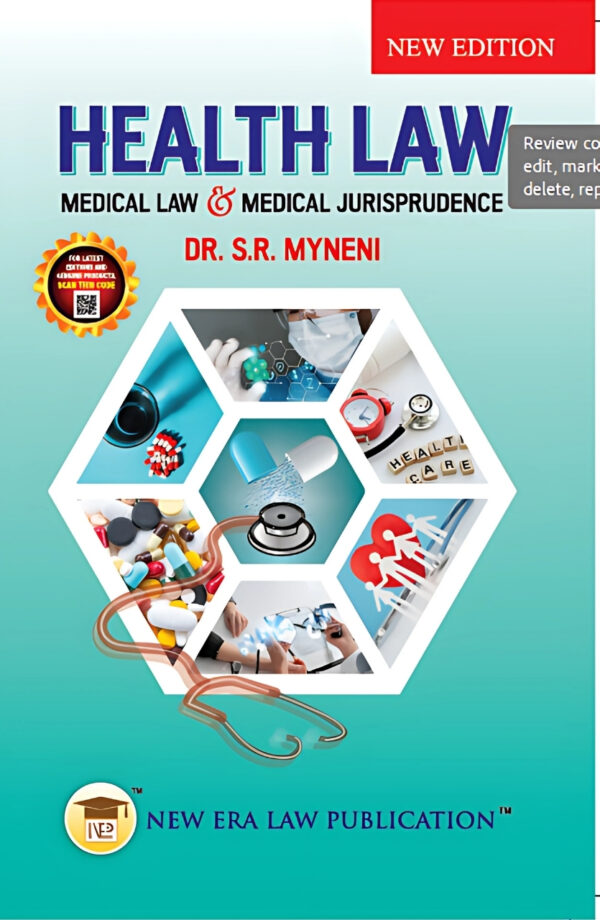 Health Law[Medical Law & Medical Jurisprudence]-S.R Myneni