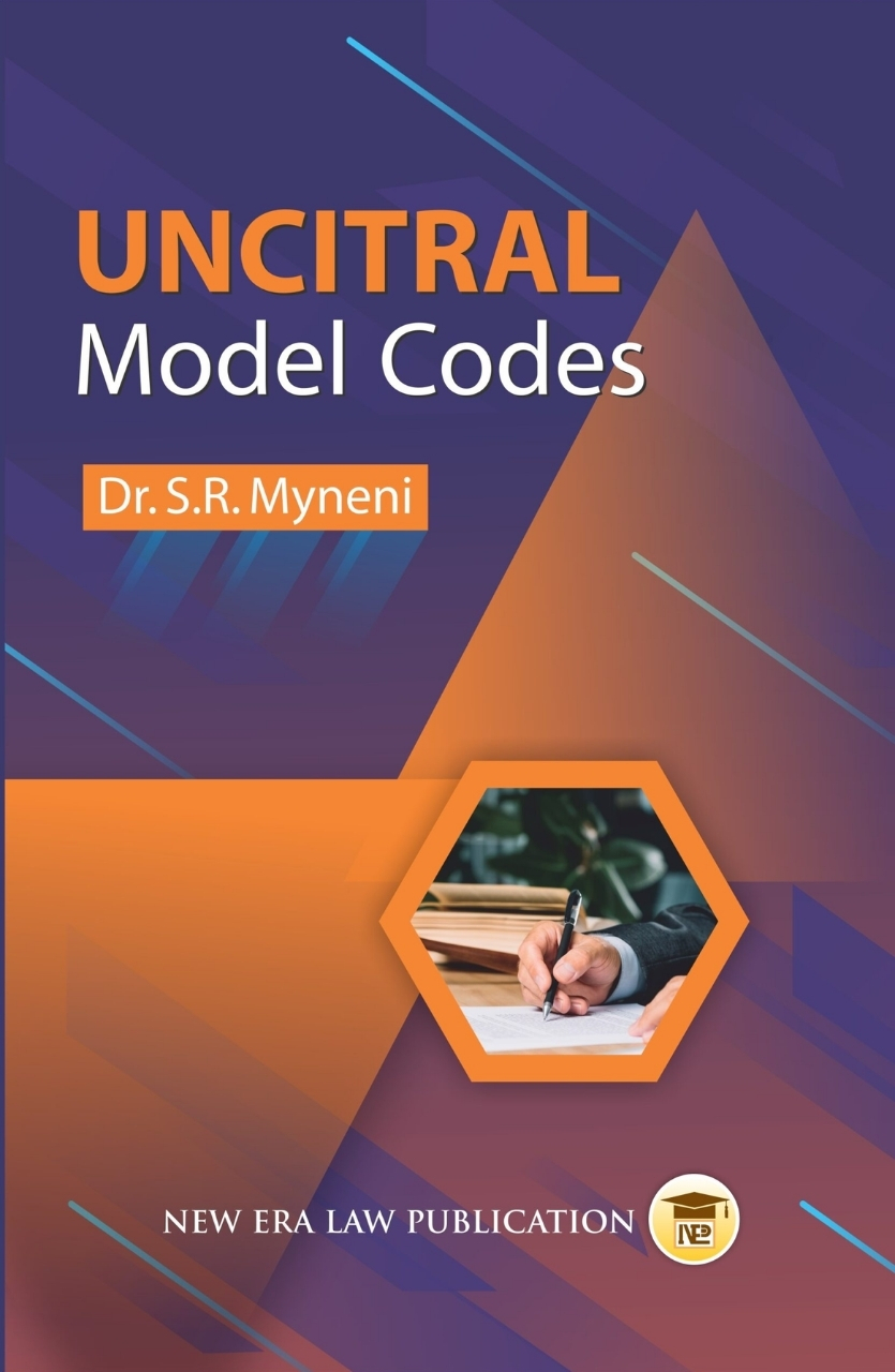 Uncitral Model Codes-S.R Myneni