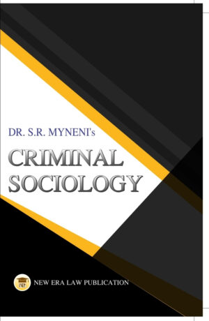 Criminal Sociology-S.R. Myneni