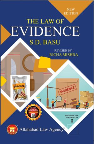 The Law Of Evidence -S.D. Basu