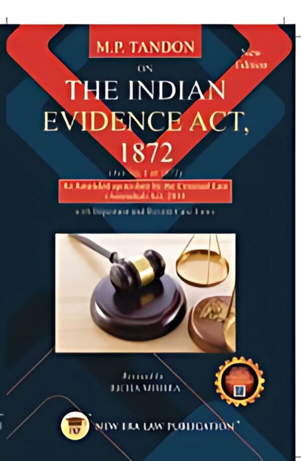 The Indian Evidence Act,1872- M.P Tandon