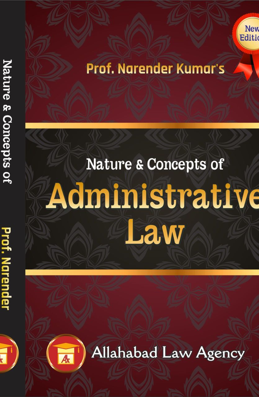 Administrative Law -Dr.Narender Kumar