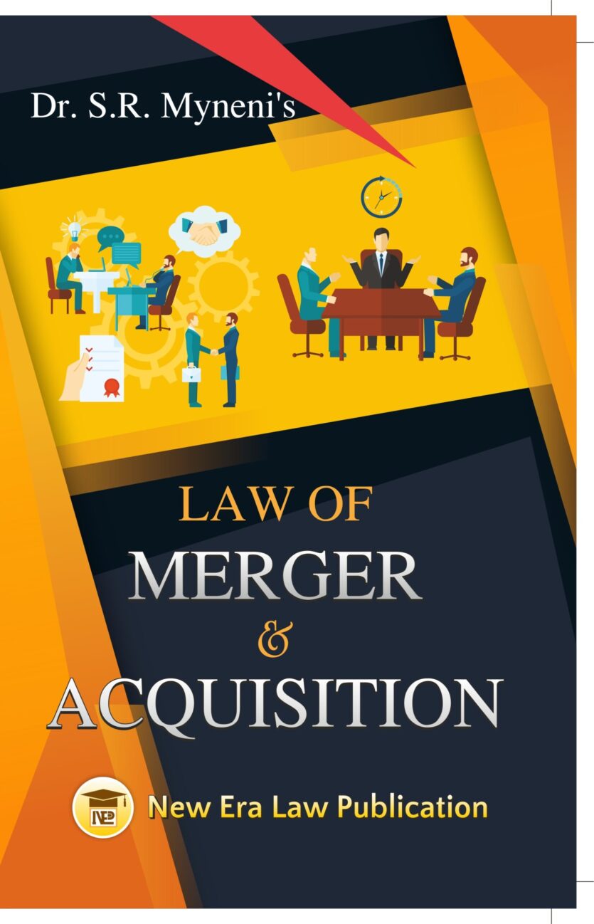 Law Of Merger & Acquisition-Dr.S.R.Myneni