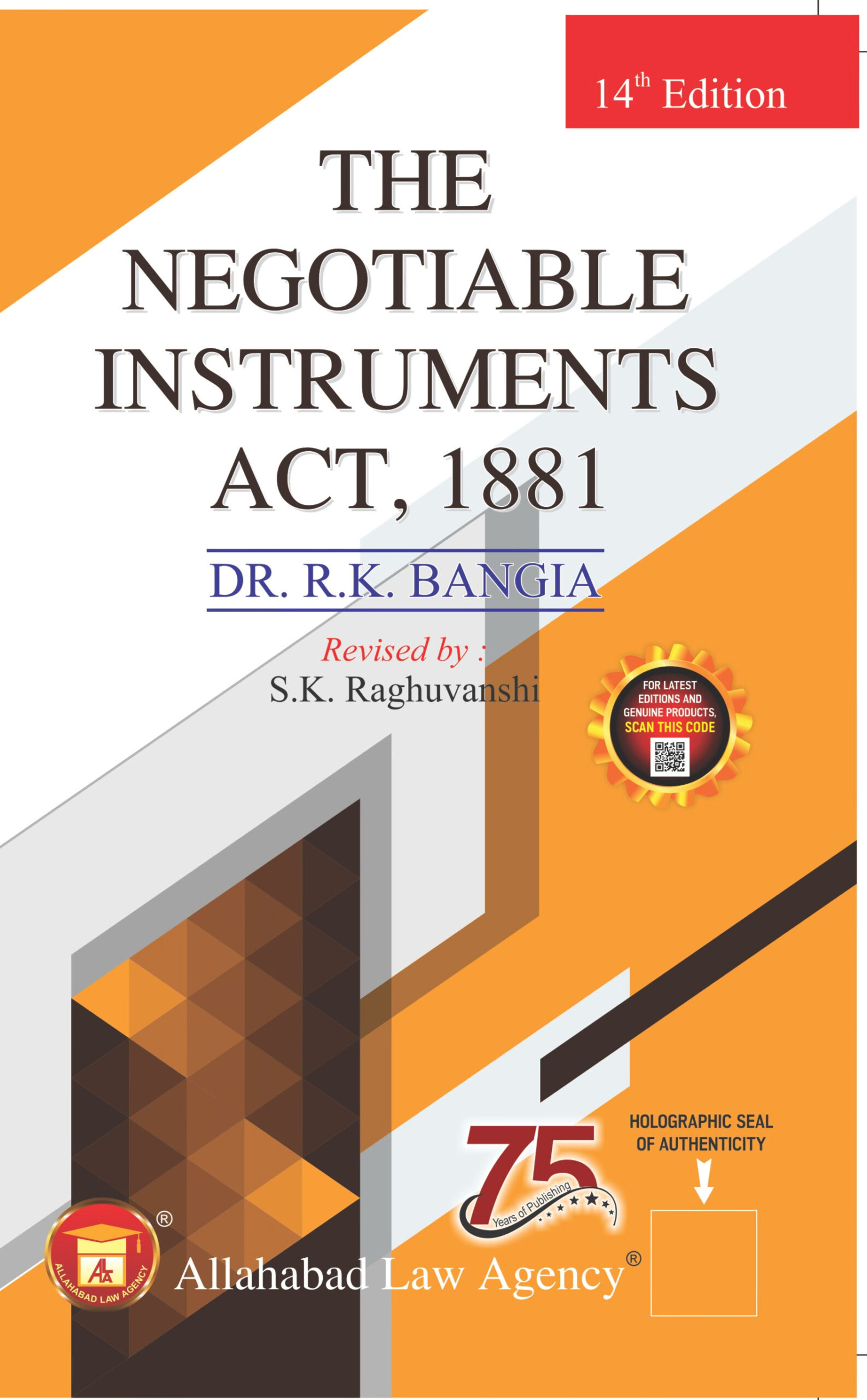 The Negotiable Instruments Act, 1881 -Dr. R.K Bangia