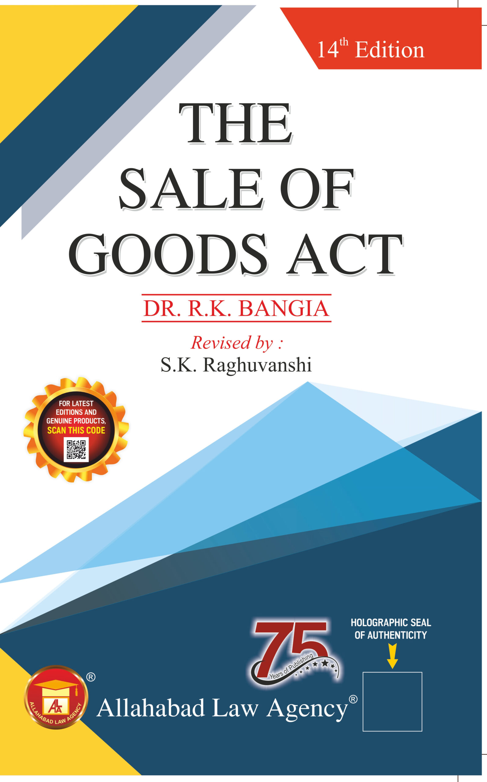 The Sale of Goods Act -Dr. R.K Bangia