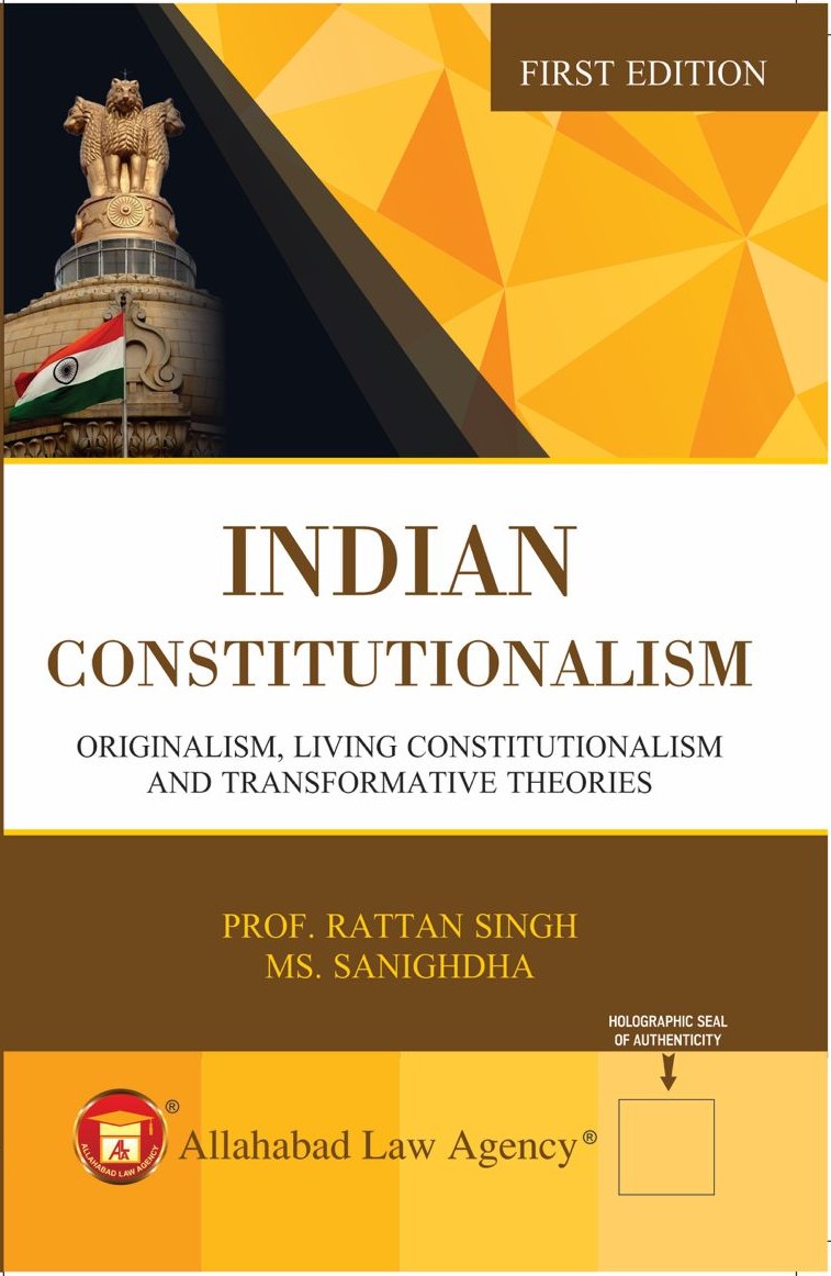 Indian Constitutionalism-Prof. Rattan Singh