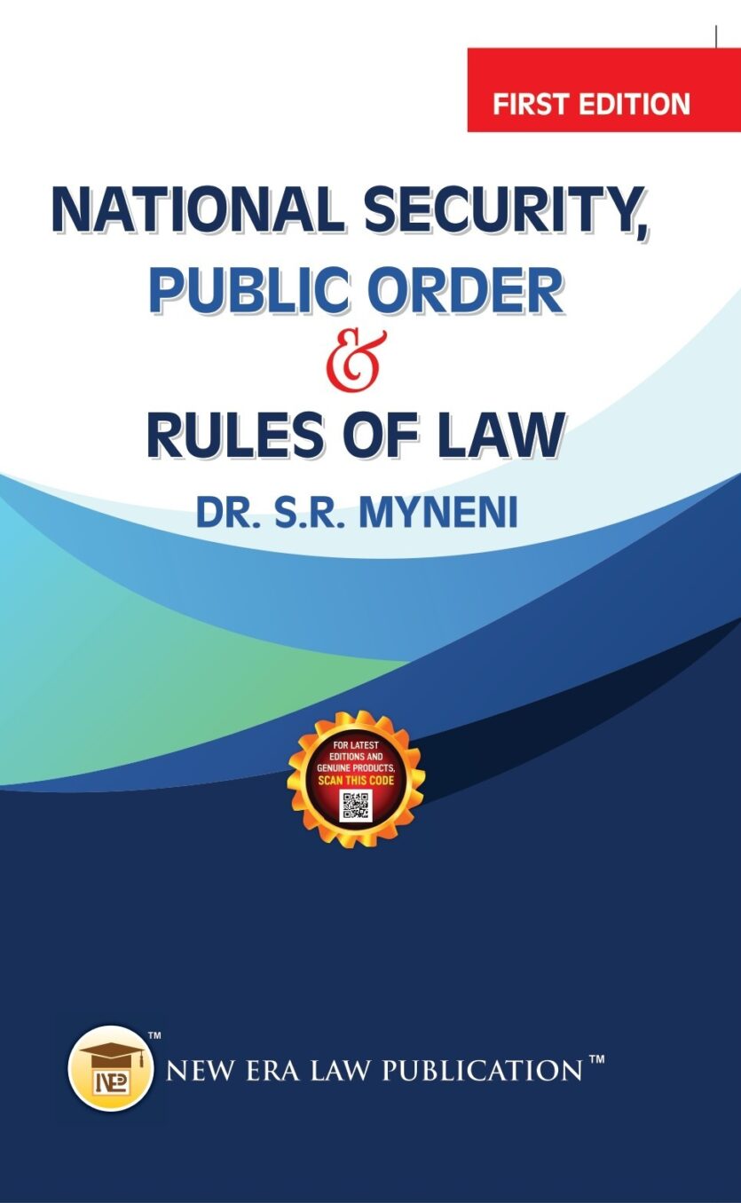 National Security, Public Order & Rules Of Law - Dr. S.R. Myneni