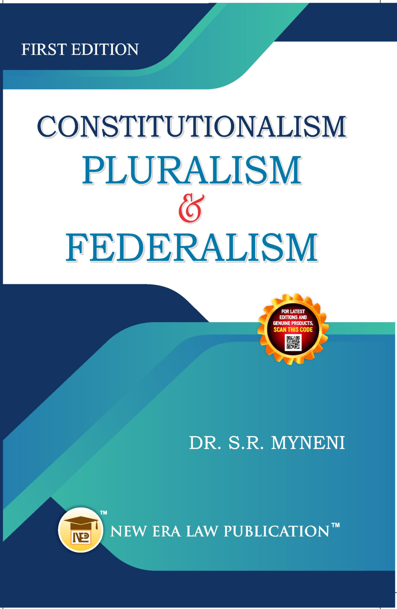 Constitutionalism Pluralism & Federalism - Dr. S.R. Myneni