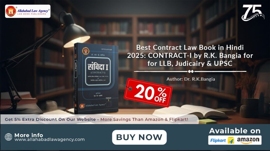 Best Contract Law Book in Hindi 2025: Contract-I by R.K. Bangia for LLB, Judiciary & UPSC